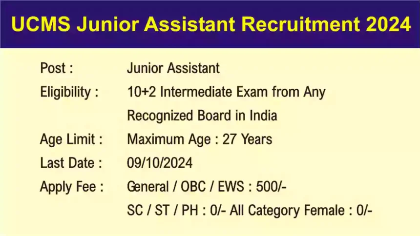 UCMS Junior Assistant Recruitment 2024